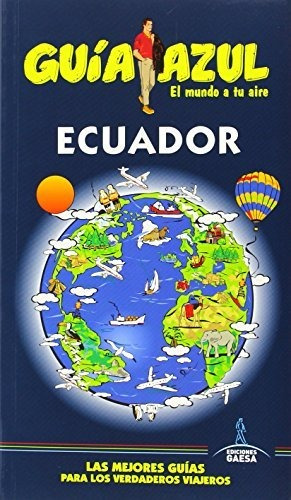 Libro Ecuador Guia Azul 2014  De Guias Azules