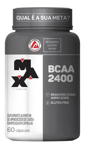 Bcaa 2400 Max Titanium 60 Cápsulas