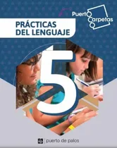 Comprar Practicas Del Lenguaje 5 - Puerto Carpetas - Puerto De Palos