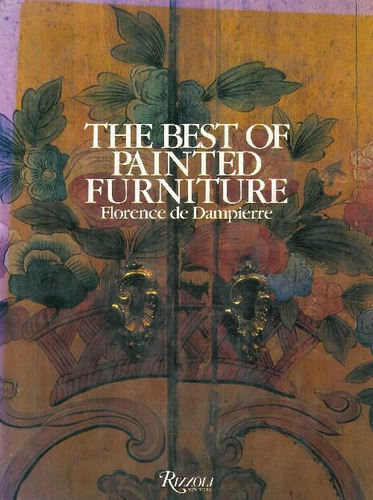 Libro The Best Of Painted Furniture De Florence De Dampieri