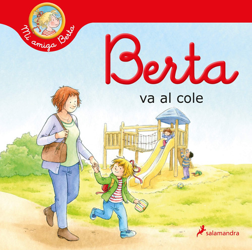 Libro: Berta Va Al Cole Berta Goes To School (mi Berta My Fr