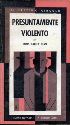 Presuntamente Violento        James Hadley Chase      (1969)