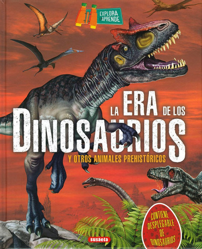 La Era De Los Dinosaurios, De Montoro, Jorge. Editorial Susaeta, Tapa Dura En Español