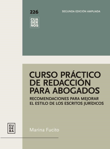 Curso Practico De Redacion Para Abogados 2ºed. - Marina Fuci