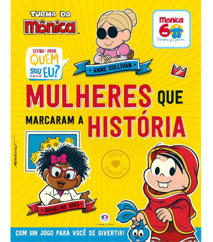 Mulheres Que Marcaram A História: Turma Da Mônica, De Cultural, Ciranda. Série Quem Sou Eu?, Vol. 1. Ciranda Cultural Editora E Distribuidora Ltda., Capa Mole, 1ª Edição Em Português, 2023