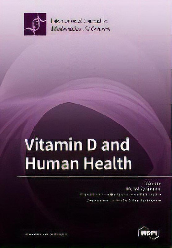 Vitamin D And Human Health, De Michal Zmijewski. Editorial Mdpi Ag, Tapa Blanda En Inglés