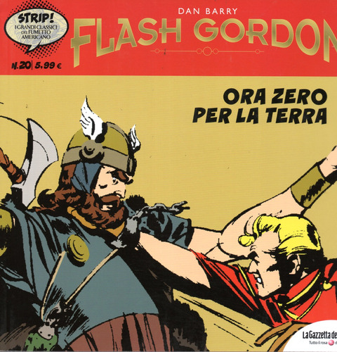 Flash Gordon N° 20 - Ora Zero Per La Terra - Editora La Gazetta Dello Sport - 98 Páginas Em Italiano - Formato 23 X 22 - Capa Mole - Bonellihq Cx952 Jan24
