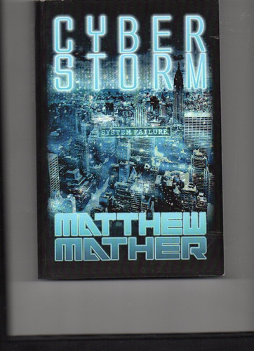 Libro Cyberstorm Matthew Mather En Ingles