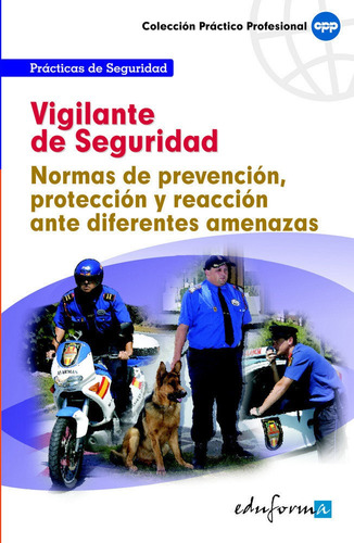 Vigilante De Seguridad Normas De Prevencion - Frontela Ca...