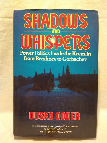 Shadows And Whispers - Dusko Doder - Harrap 