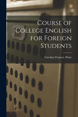 Libro Course Of College English For Foreign Students - Pe...