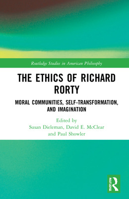 Libro The Ethics Of Richard Rorty: Moral Communities, Sel...