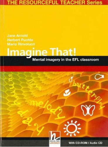 Imagine That - With Cd-rom And Audio Cd: The Resourceful Teacher Series, De Rinvolucri, Mario. Editora Helbling Languages ***, Capa Mole, Edição 1ª Edicao - 2007 Em Inglês