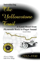 Comprar Introducing The Yellowstone Trail: A Good Road From Plymouth Rock To Puget Sound, De Ridge, John W.. Editorial Createspace, Tapa Blanda En Inglés
