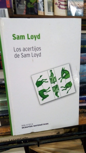 Los Acertijos De Sam Loyd Rba Biblioteca Desafios Matematico