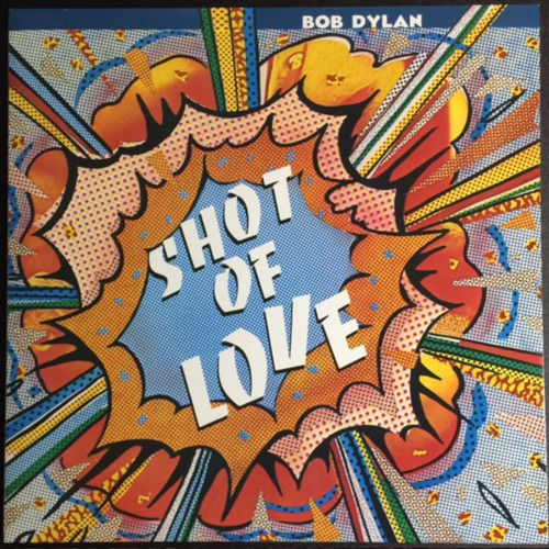Bob Dylan Shot Of Love Vinilo Nuevo Lp