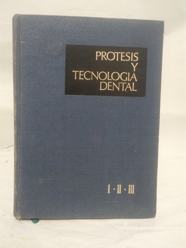 Prótesis Y Tecnología Dental Dentaduras Parciales Y Completa