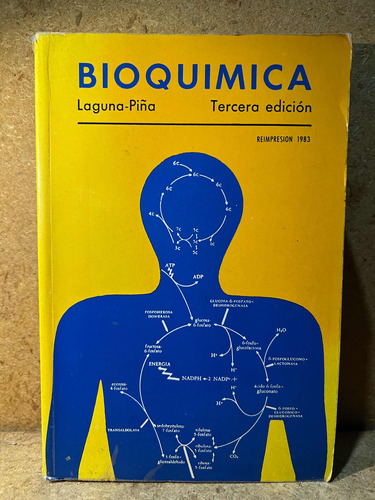 Bioquimica. Laguna, Piña. 3a Edicion.