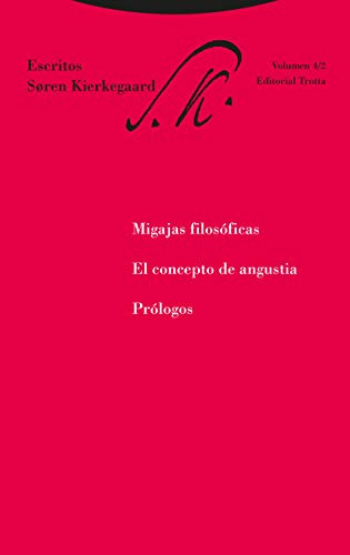 Libro Escritos Volumen 4/2 Migajas Filosoficas El Concepto D