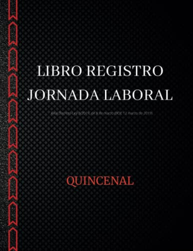 Libro Registro De Jornada Laboral- Quincenal: Para Registrar