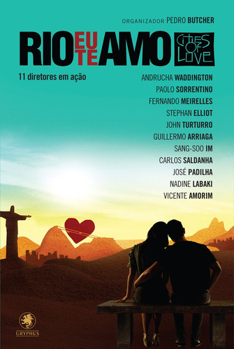 Rio, eu te amo: 11 diretores em ação, de Butcher, Pedro. Pinto & Zincone Editora Ltda., capa mole em português, 2015