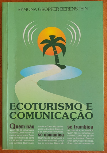 Livro Ecoturismo E Comunicação Symona Gropper Berenstein (Usado)