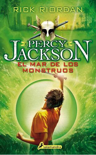 El mar de los monstruos, de Riordan, Rick. Serie Juvenil Editorial Salamandra Infantil Y Juvenil, tapa blanda en español, 2014