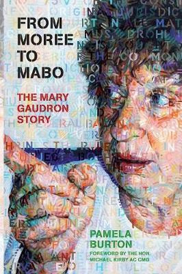 Libro From Moree To Mabo : The Mary Gaudron Story - Pamel...