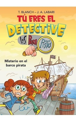 Tu Eres El Detective 2 - Labari  / Blanch (libro)