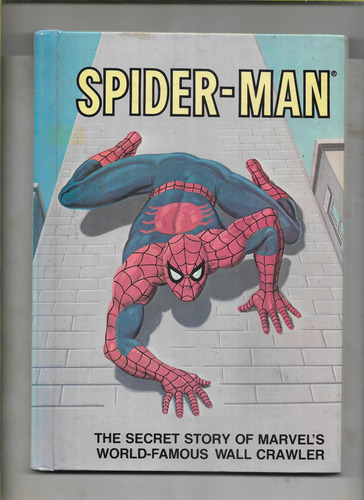 Spiderman T Secret Story Of Marvel Capa Dura 1981 Em Ingles (Usado)
