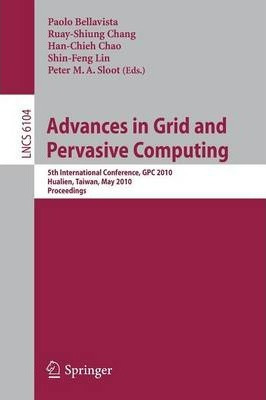 Libro Advances In Grid And Pervasive Computing - Paolo Be...