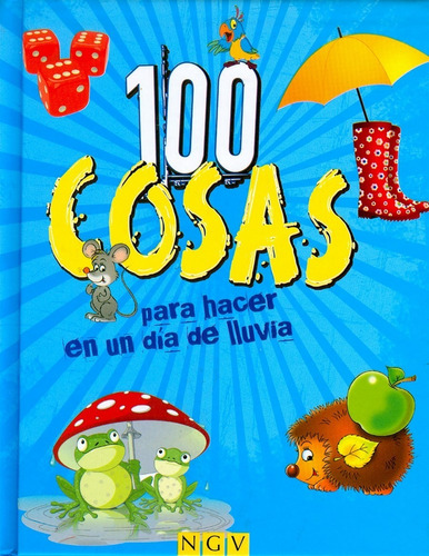 100 Cosas Para Hacer En Un Dia De Lluvia