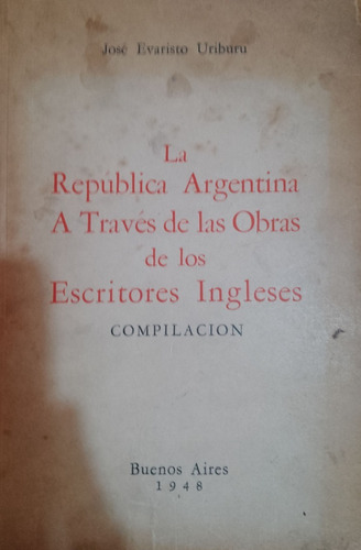 2790. La República Argentina A Través De Las Obras De La Esc