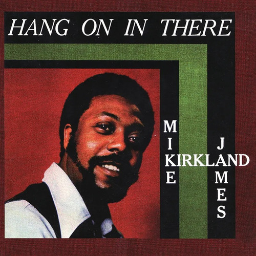Mike Kirkland James Hang On In There Rsdbf Vinilo