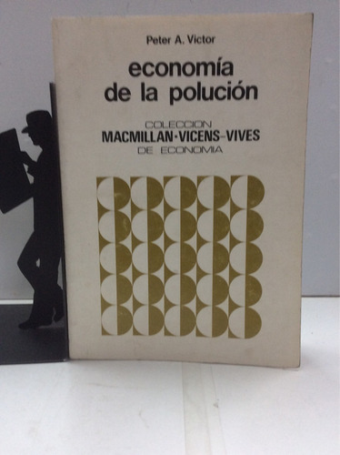 Economía De La Polución, Peter A. Victor