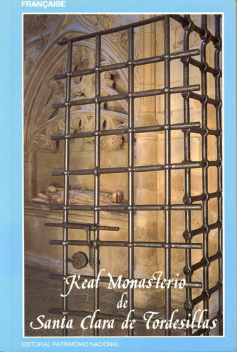 Monastere Royal De Santa Clara De Tordesillas - Garcia-fr...