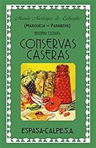 Conservas Caseras (fuera De Colección Y One Shot) / Marquesa