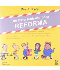 Livro Um Livro Fechado Para Reforma - Marcelo Duarte   Fabio Sgroi [2009]