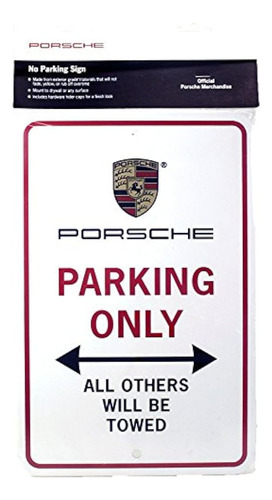 Porsche Parking Only Sign Producto Original