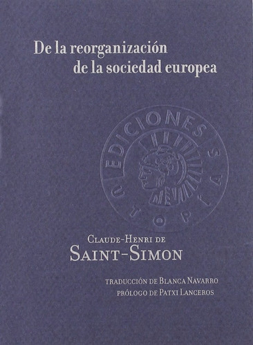 De La Reorganización De La Sociedad Europea, De Claude-henri De Saint-simon., Vol. 0. Editorial Circulo De Bellas Artes, Tapa Blanda En Español, 2011