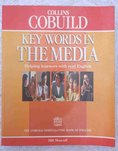 Collins Cobuild Key Words In The Media - Bill Mascull - 1995