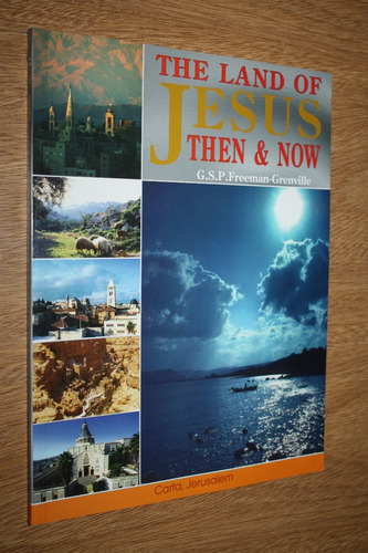 The Land Of Jesus Then & Now Freeman-grenville  Carta Jerus