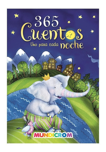 Libro Infantil 365 Cuentos Uno Para Cada Noche