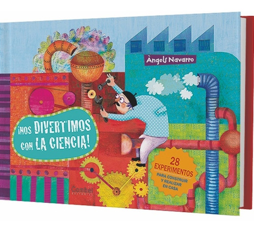 Nos Divertimos Con La Ciencia! - Angels Navarro, de Navarro, Àngels., vol. S/D. Editorial COMBEL, tapa dura en español, 2013