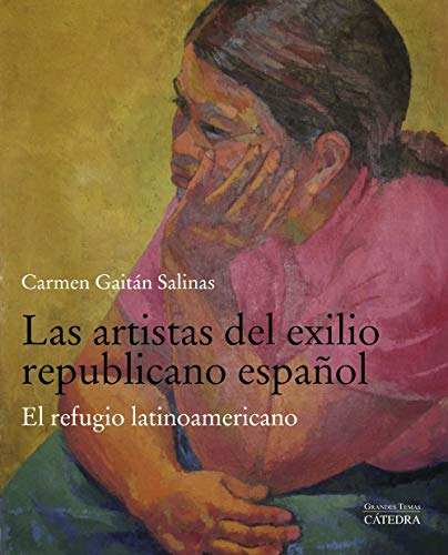 Las Artistas Del Exilio Español, Gaitan Salinas, Cátedra