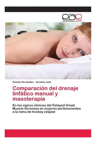 Libro: Comparación Del Drenaje Linfático Manual Y En Los Del