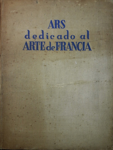 Libro Antiguo Dedicado Al Arte De Francia