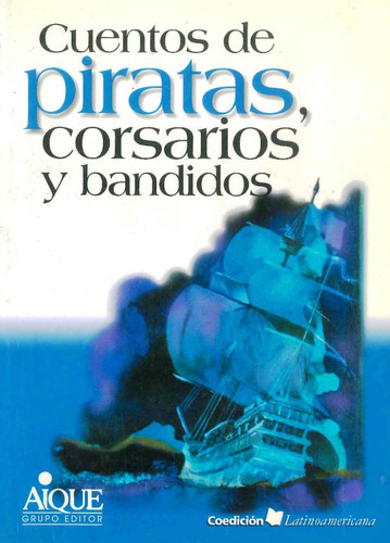  Cuentos De Piratas, Corsarios Y Bandidos 