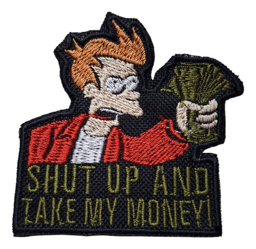 Parche Termoadhesivo Futurama Fry Meme Shut Up Take My Money Rojo Bordado