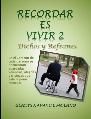 Libro: Recordar Es Vivir 2: Dichos Y Refranes (spanish Editi